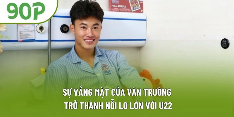 Sự vắng mặt của Văn Trường trở thành nỗi lo lớn với U22 Sự vắng mặt của Văn Trường trở thành nỗi lo lớn với U22